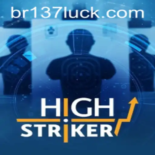The Ultimate Guide to HighStriker and 137luck.COM